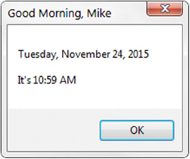 Screenshot shows message box with title good morning, Mike, and message Tuesday, November 24, 2015 in first line, Its 10:59 AM in second line, and OK button.