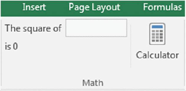 Screenshot shows a part of an excel displaying insert, page layout and formulas tab along with the control for calculator and a text in the math section.