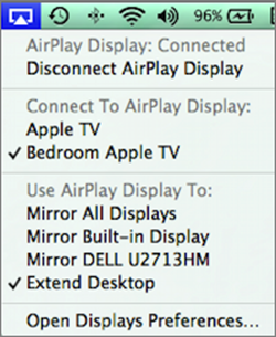 **Figure 28:** To use your TV screen as an additional Mac monitor, choose both your Apple TV and the Extend Desktop command from the AirPlay menu in the menu bar.