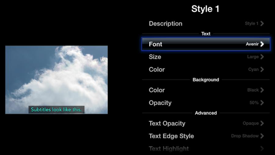 **Figure 36:** You can customize every aspect of subtitles, including font, size, color, opacity, and backgrounds.