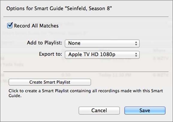 **Figure 124:** To export your Smart Guide recordings to iTunes automatically, choose Apple TV HD or Apple TV HD 1080p from the Export To pop-up menu.