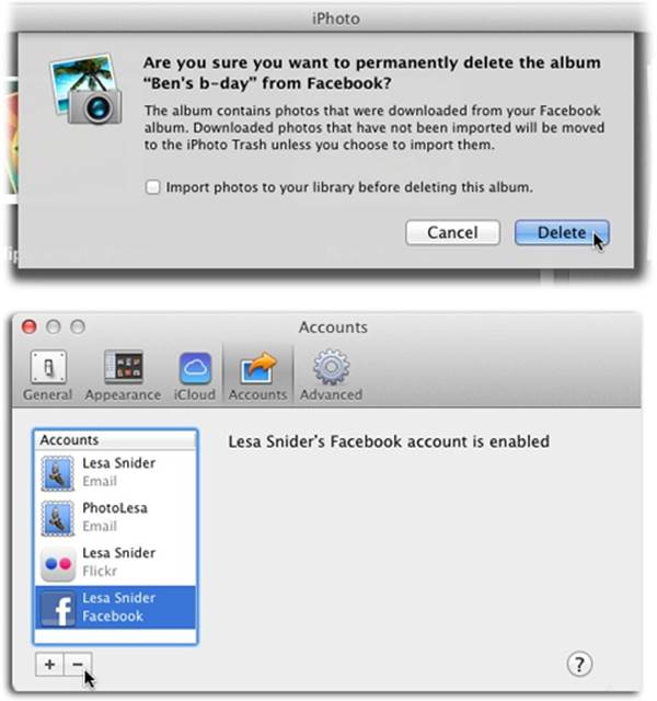 Top: You can delete a whole album from Facebook all at once. Select your Facebook account in iPhoto’s Source list, click the offending album, and then press ⌘-Delete. In the confirmation message, turn on “Import photos to your library before deleting this album” to hang onto photos you’ve added directly to Facebook.Bottom: The only way to delete a Facebook album from iPhoto while preserving it on Facebook is to delete the Facebook account from iPhoto first. Just click the – sign shown here to get it done.
