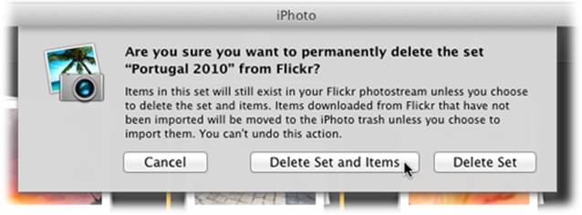 Deleting a Flickr set from iPhoto doesn’t mean you have to delete those pictures from the Flickr website. Click “Delete Set and Items” to get rid of the set and remove the photos from your Flickr photostream. To delete the set from iPhoto while leaving your Flickr photostream intact, click Delete Set instead.