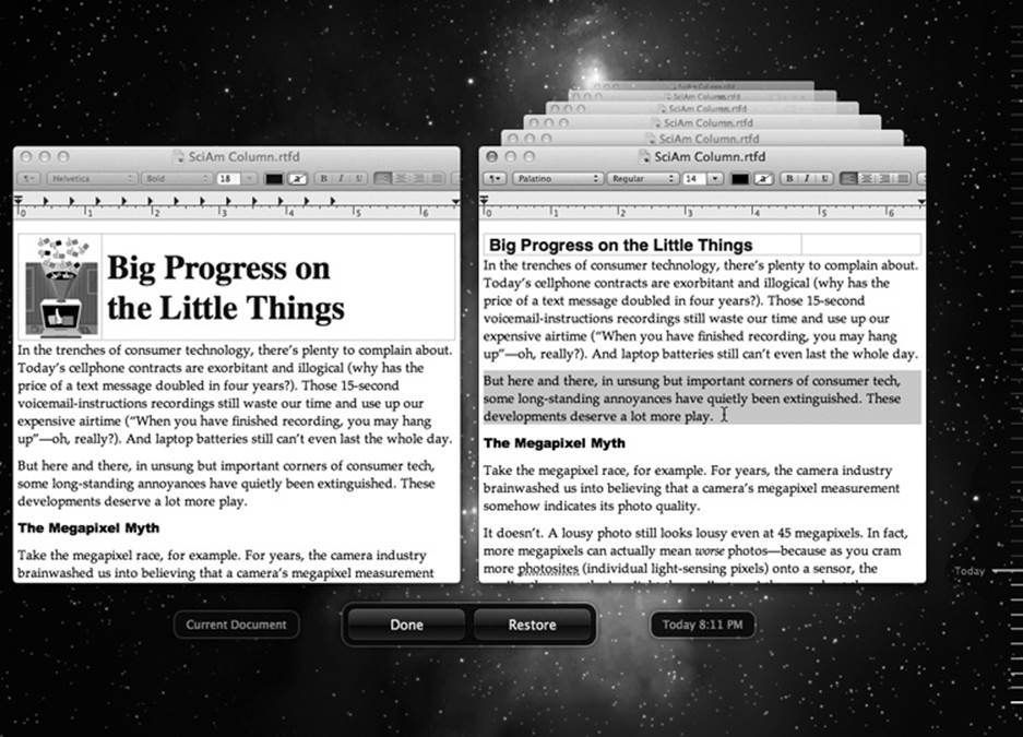 If you’ve ever used OS X’s Time Machine feature, this display should look familiar. It’s your chance to go back in time to recover an earlier, better version of your document (or just a part of it).