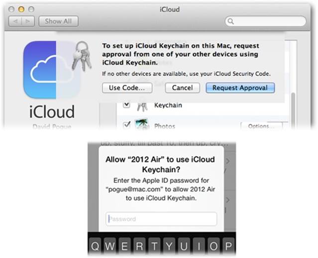 Top: Two ways to add a new Mac to your wireless Keychain syncing: Use the code you made up or use another Apple gadget you own.Bottom: If you opt for the Request Approval option, a message like this appears on your iPhone or iPad. You’re using it to prove your authenticity instead of using the iCloud Keychain security code.