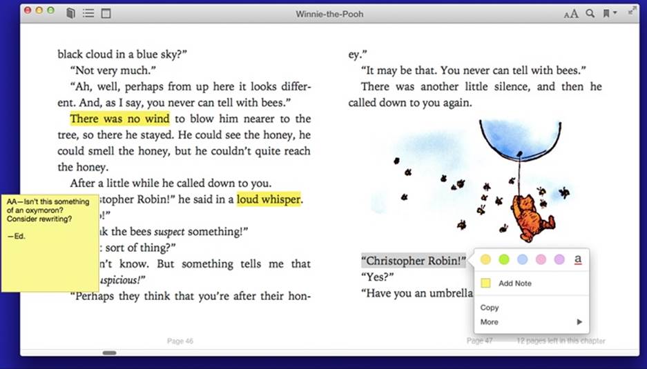 Here’s a composite shot showing all kinds of iBooks features: a Note open (left), the highlighting palette (right), and the navigation bar (top).Ordinarily, the reading experience is much quieter.