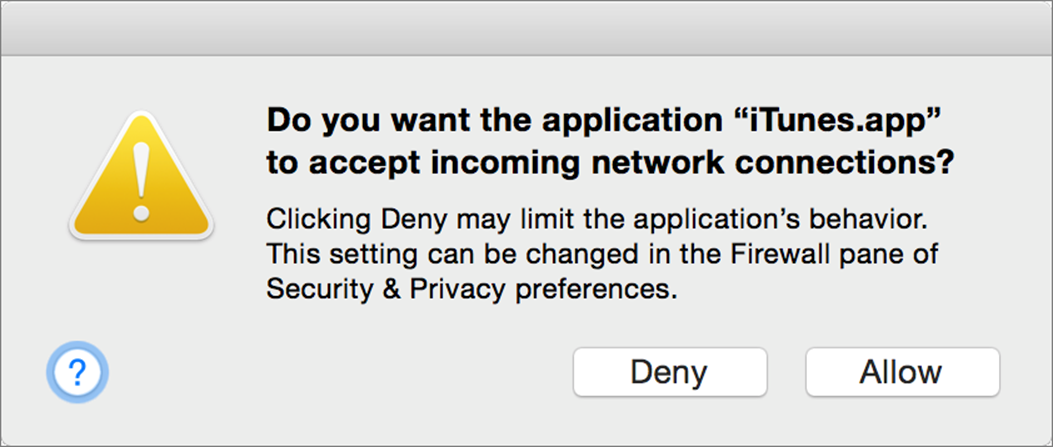 **Figure 13:** When an app starts listening for incoming connections, click Deny or Allow in this dialog to modify the firewall’s settings accordingly.