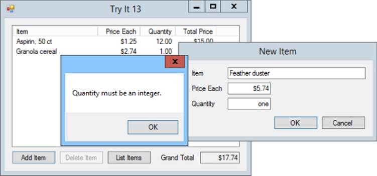 Screenshot of Try It 13 window with Add Item button highlighted. One is entered in New Item form's quantity textbox with OK button highlighted. A message box saying “quantity must be an integer” pops up.