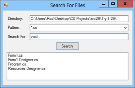 Search for Files dialog box presenting text boxes for directory, pattern, and word to be searched atop a Search button. Below is a box listing the results.
