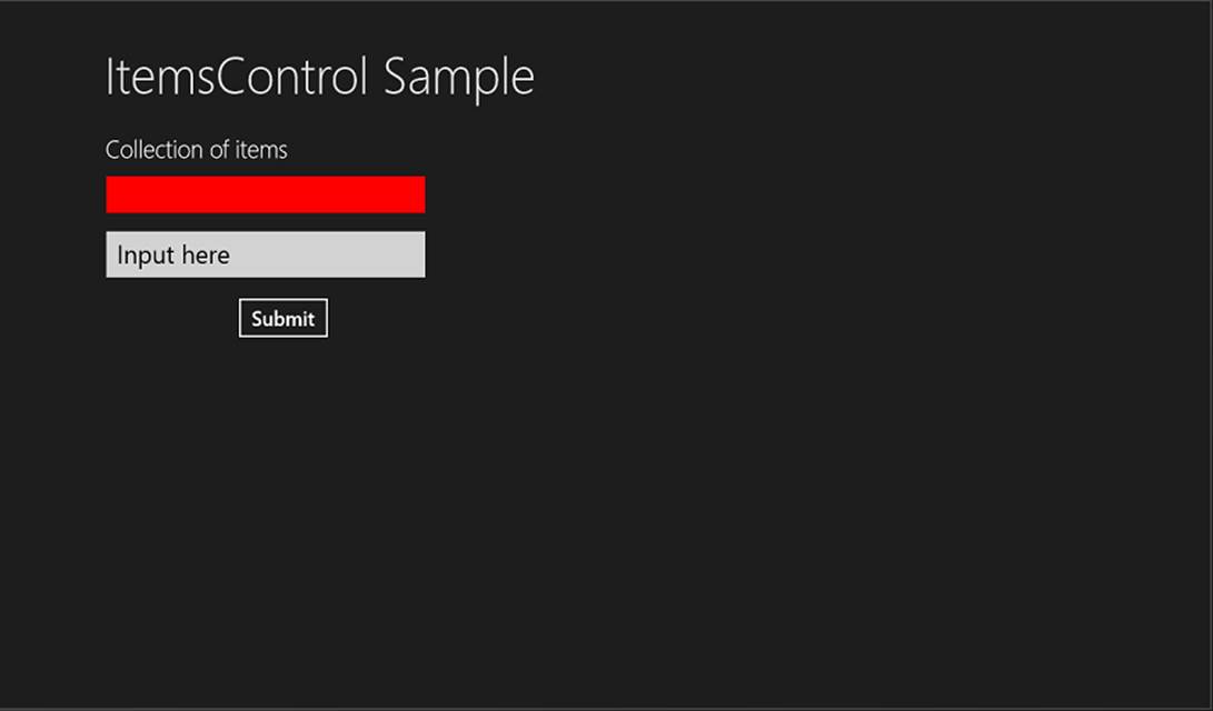 A screenshot of the UI of a Windows Store app page titled “ItemsControl Sample.” The collection of controls include a red rectangle, a text box with “Input here” placeholder text, and a Submit button.