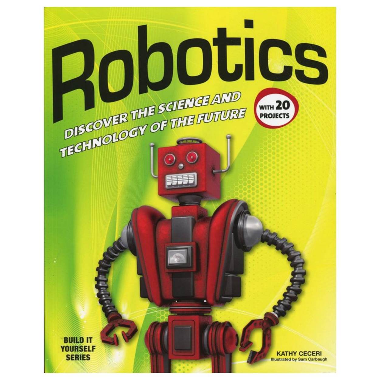 My first book of robotics projects was published by Nomad Press in 2012.