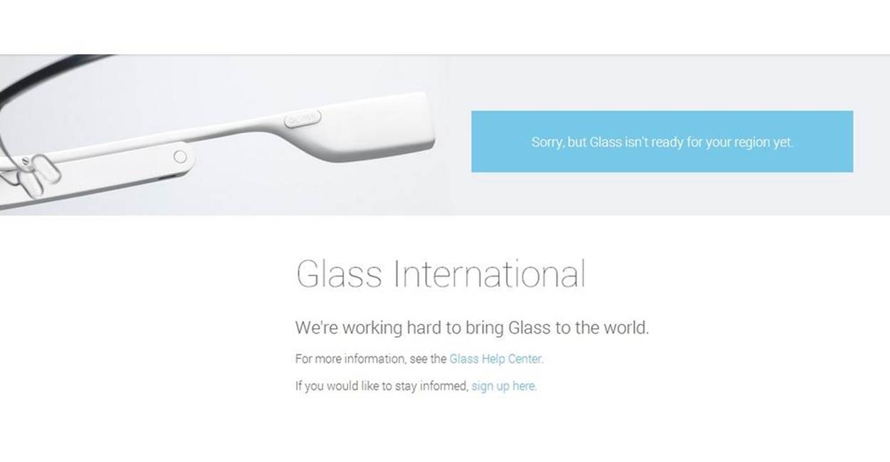Glass isn’t available worldwide...yet