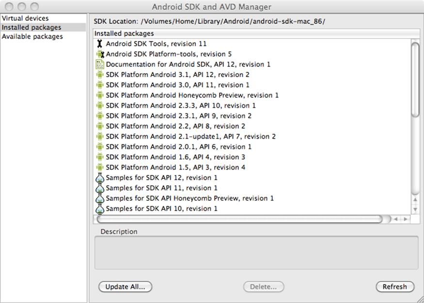 The SDK and AVD Manager, which enables installation of Android API levels