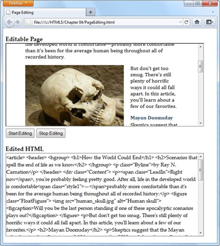 This page contains two boxes. The first is an <iframe> that shows the apocalypse page example from Chapter 2. The second is an ordinary <div> that shows the HTML markup of the page after it’s been edited. The two buttons at the top of the page control the show, switching the <iframe> into design mode when the user is ready to work.