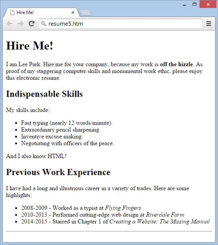 Featuring more headings, lists, and a horizontal line, this HTML document adds a little more style to the resumé