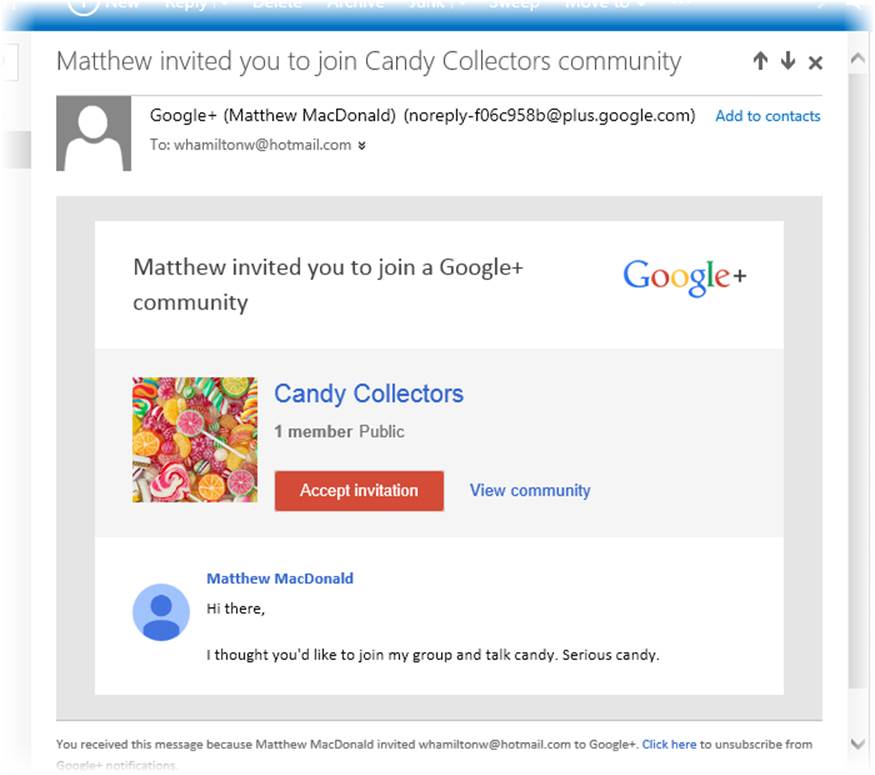 If the recipient clicks Accept Invitation, he becomes an official Candy Collectors members