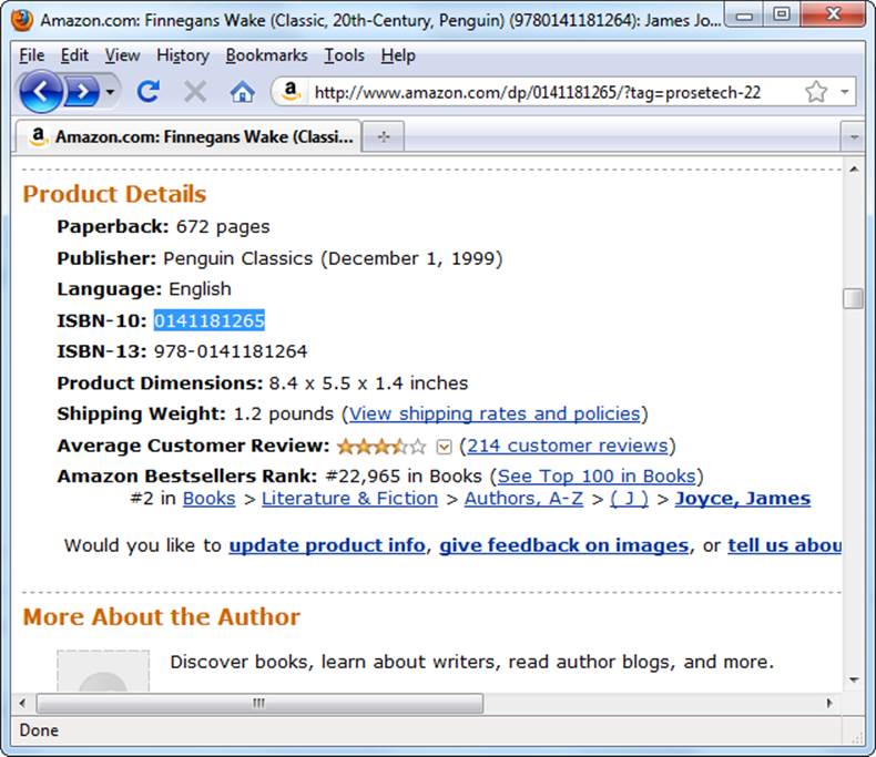 Every item in the Amazon catalog has a unique ASIN, which you can find in the Product Details section of that product’s page. For books, the ASIN is the same as the 10-digit ISBN number (highlighted), which is the book industry’s way of uniquely identifying products