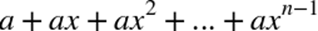 a plus a x plus a x squared plus period period period plus a x Superscript n minus 1