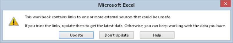 Microsoft Excel dialog box indicating, " This workbook contains links to one or more external sources that could be unsafe." Below are Update, Don't Update, and Help buttons. 