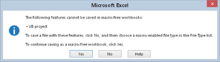 Microsoft Excel Warning dialog box stating that the VB project feature cannot be saved in macro-free workbooks. It offers Yes, No, and Help buttons.