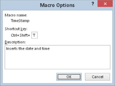 Macro Options dialog box indicating TimeStamp as macro name, Ctrl+Shift+T as the shortcut key, and provididing a description box.