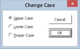Change Case dialog box featuring options for upper, lower, and proper Cases. Upper Case has been selected.