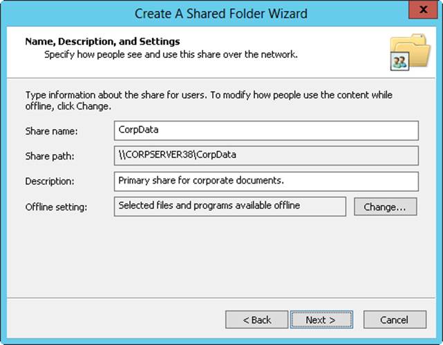 Use the Create A Shared Folder Wizard to configure the essential share properties, including name, description, and offline resource usage.