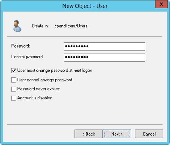 Screen shot of the New Object - User Wizard, where you can set the user‘s password, and also set the following options: User Must Change Password At Next Logon, User Cannot Change Password, Password Never Expires, Account Is Disabled.