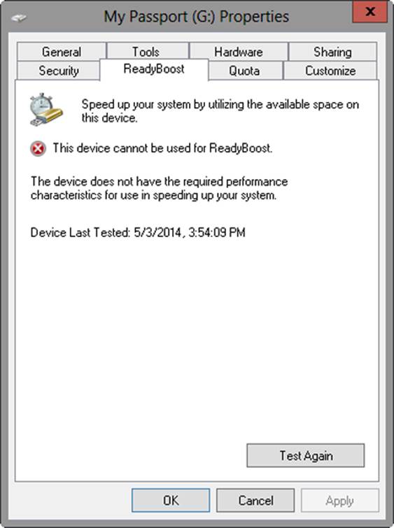 Screen shots of the ReadyBoost tab in the Properties dialog box for a USB flash drive, where you can choose Dedicate This Device To ReadyBoost, or use the slider to set how much space the device will reserve for Windows ReadyBoost. Alternatively, if there is an error message saying the device cannot be used for ReadyBoost, you can use the Test Again option to retest the device for Windows ReadyBoost capability.