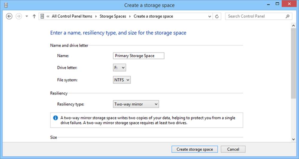A screen shot of the Create A Storage Space page, enabling you to configure the storage space for use.