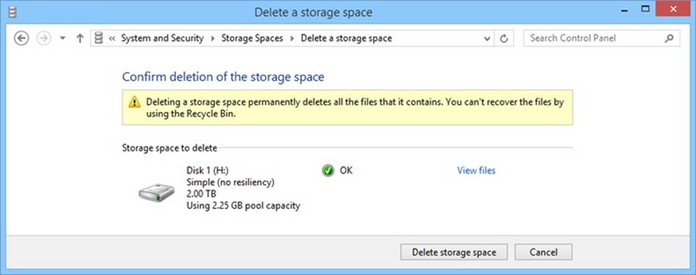A screen shot of the Delete A Storage Space page in Control Panel, where you can specify that you want to remove a storage space that is no longer needed.