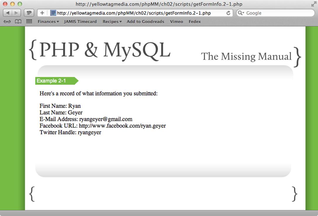 Almost everything in PHP begins with some piece of information submitted via either an HTML Web form or another PHP script.