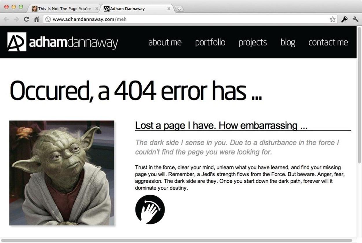 This page is worth a few laughs. Unfortunately, it has some problems, too: it assumes that a “404 error” makes sense to a common user. Some geekier folks might get it, but even in your humor and errors, try and be accessible to your users.