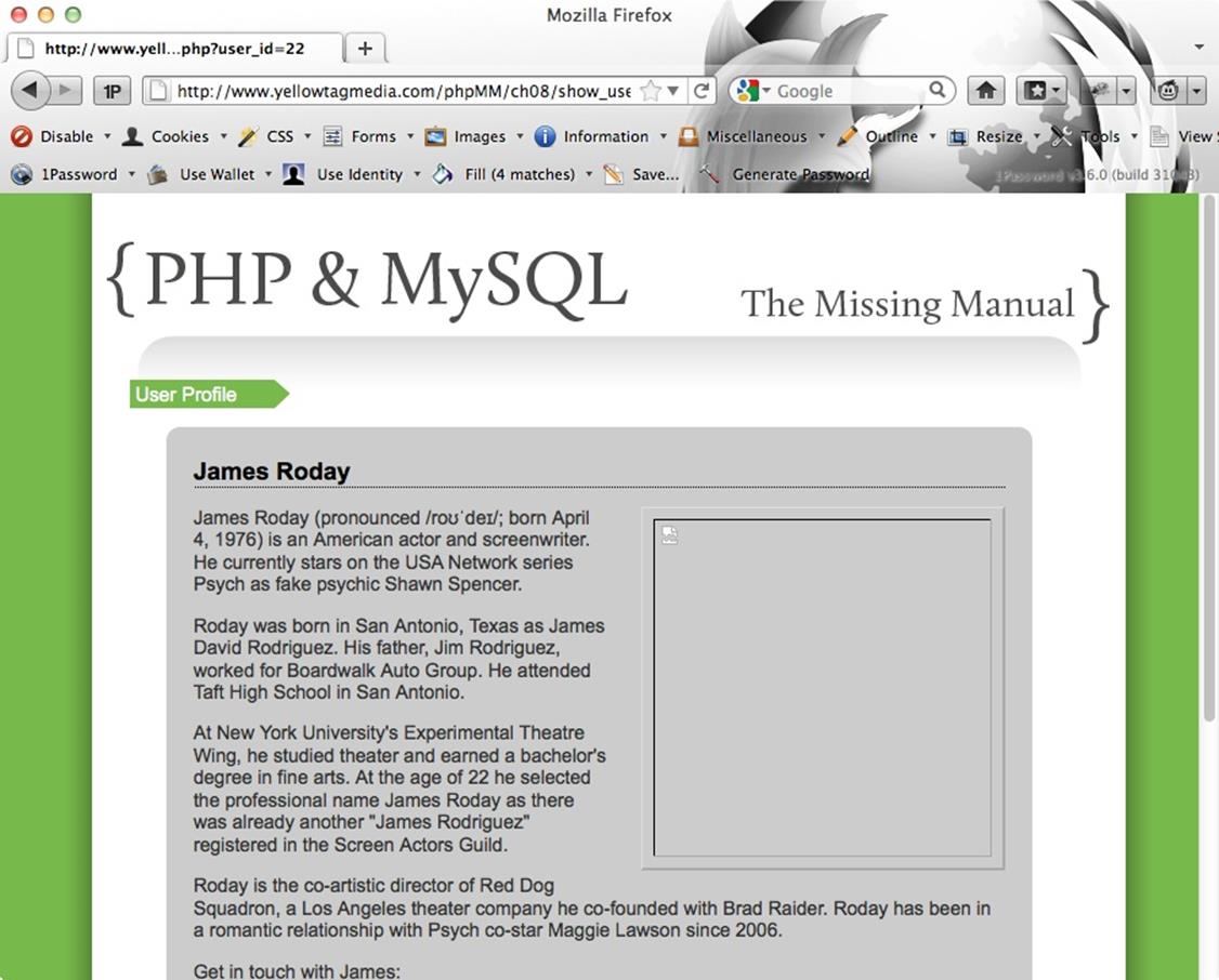 When you get an unexpected result like a missing image, start out by either viewing the source (under the View menu, or by right-clicking the page and selecting View Source) or using a plug-in like Firebug to inspect the offending element. That’s almost always a good first step toward tracking down what’s going wrong.