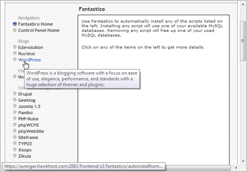 WordPress is just one of many programs an autoinstaller like Fantastico can install.