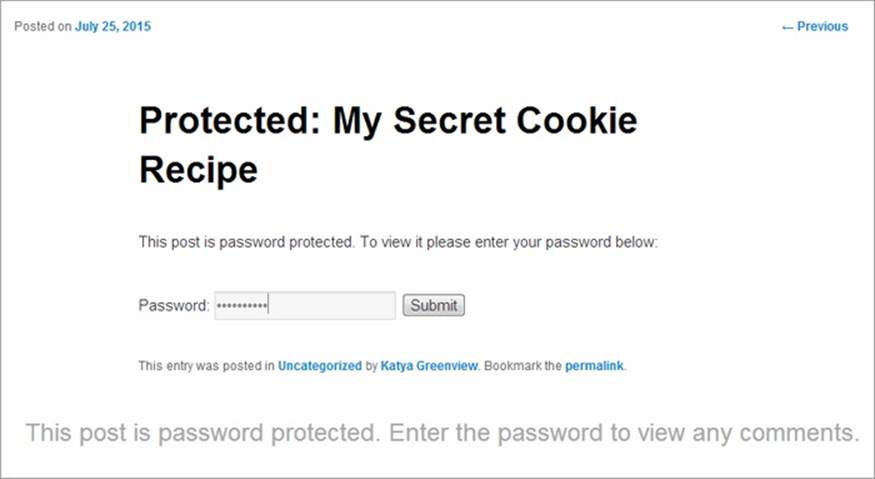 WordPress adds the text “Protected” to the title of every password-protected post. To read the post, you need to type in the correct password.