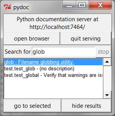 The PyDoc top-level search engine GUI client in 3.2 and earlier: type the name of a module you want documentation for, press Enter, select the module, and then press “go to selected” (or omit the module name and press “open browser” to see all available modules).