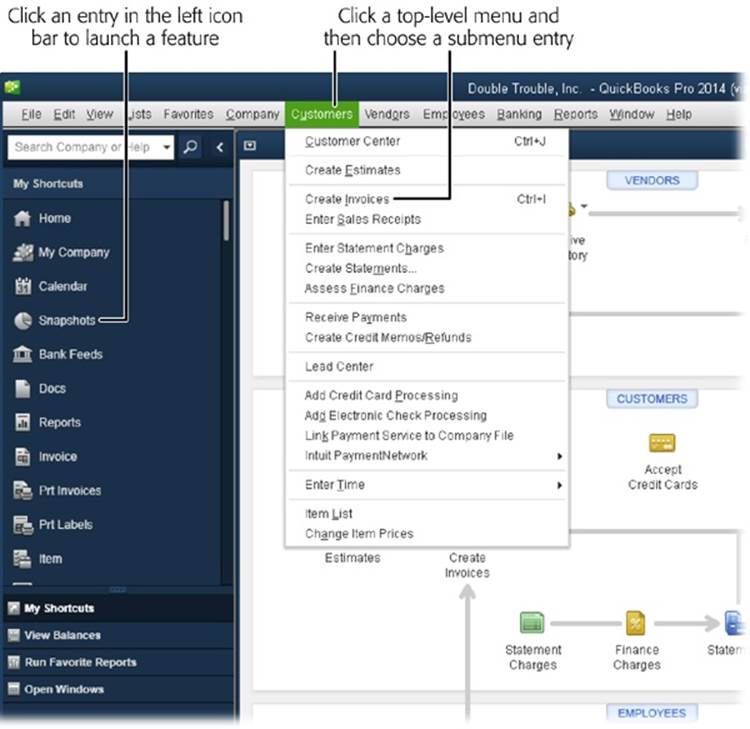Every feature in QuickBooks is always within reach via the menu bar. Choose a top-level menu like Customers (shown here), and then choose an entry from the drop-down menu or a submenu. For one-click access to your favorite features, use the left icon bar (shown here) or top icon bar, both of which you can customize to include the features and reports you use the most (page 708).