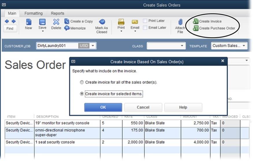 The Create Sales Orders window’s Main tab has two buttons for creating transactions associated with the sales order (circled). Click Create Invoice to create a customer invoice for the items you have on hand to ship. Click Create Purchase Order to order items that customers have purchased but that you don’t have on hand to ship.
