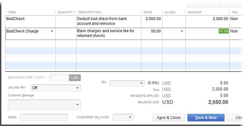 To re-invoice the customer for the amount of the bad check, in the first Item cell, choose your bounced-check item (BadCheck, in this example). In the Amount cell, type the amount of the bounced check. In the second item cell, choose the item you created for bounced-check charges. This item’s amount represents what the bank charged you and any additional service fee you charge.