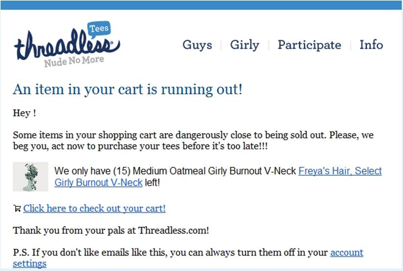 Threadless sends users an email when items in their cart are about to sell out. (Courtesy Little Big Details.)